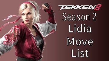 TEKKEN8 Lidia Sobieska Move List Season 2 Ver.2.00.01