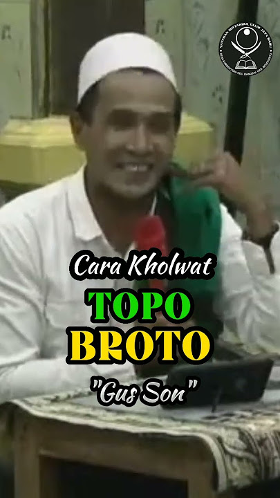 Gus Son, Cara Kholwat Topo Broto #shortskajianhakikat