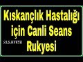 Nazar Haset Büyü  ve Kıskançlık İçin Rukye Canlı Seanstan Çekim