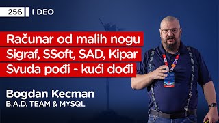 Bogdan Kecman I deo, B.A.D. team & MySQL - Pojačalo podcast EP 256