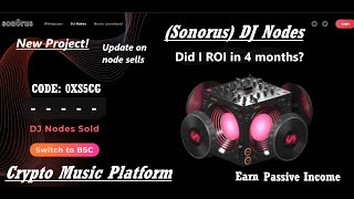 SONORUS DJ NODE (Did I just ROI in 4 months?) Amazing project!