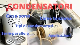 Condensatori  cosa sono  come funzionano  come si misurano  tipi di condensatori