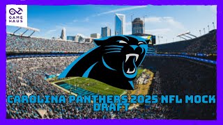 Carolina Panthers 2025 NFL Mock Draft Vol 1