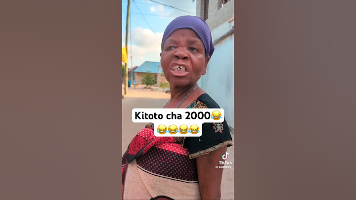 Kitoto cha 2000😂😂😂