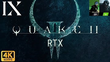 Quake 2 RTX 4090 Walkthough (Nightmare) Part 9 - Palace