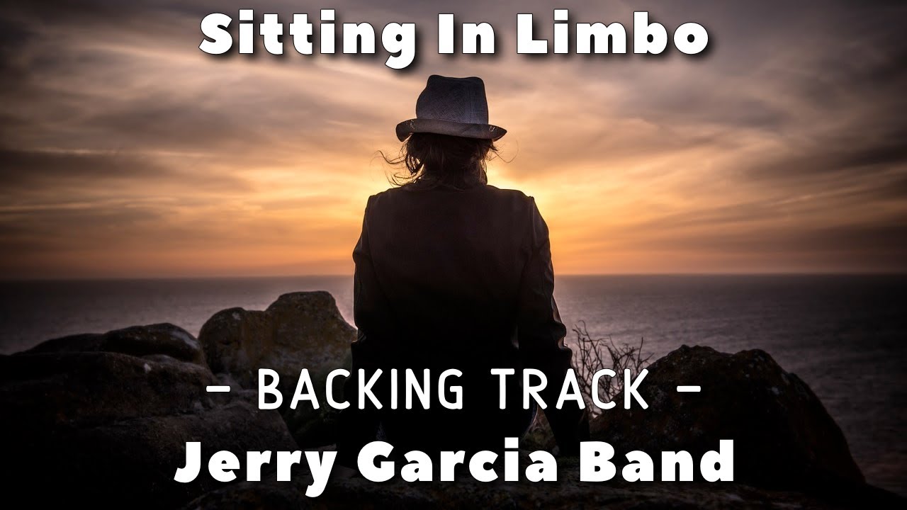 Sitting In Limbo Backing Track Jerry Garcia Band YouTube