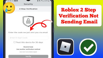 How To Fix Roblox 2 Step Verification NotSending Email | Roblox Verification Code Not Received