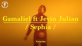 Gamaliel & Jevin Julian - Sephia | Karaoke | Let's Sing