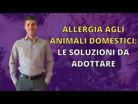 Video: Allergia Agli Animali Domestici - Nessun Problema