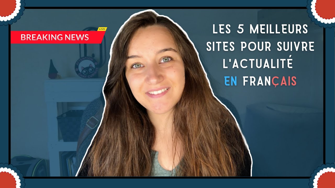 The 5 best sites to follow the news in French YouTube