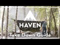 Haven Tent 👉 Take Down Guide