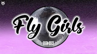 Burn The Disco - FLY GIRLS