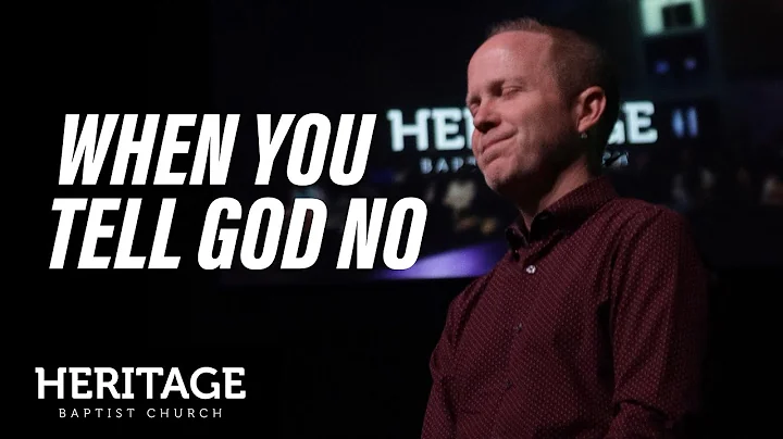 When You Tell God No | Pastor Todd Gaddy