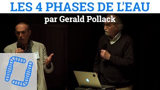 Les 4 Phases de l'Eau, la Zone d'Exclusion et l'Eau Vivante - Gérald Pollack