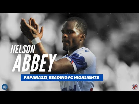 Nelson Abbey ~ Paparazzi | Reading FC Highlights