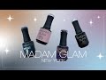 Beginner Friendly HEMA-Free Gels? Madam Glam First Impressions + Swatches