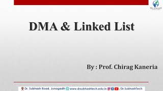 DS Lecture 19 DMA and Basic of Linked list By Prof. Chirag Kaneria