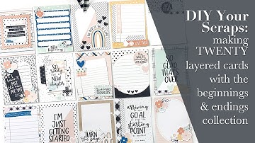 Making TWENTY DIY Project Life Cards with the Beginnings and Endings Collection!