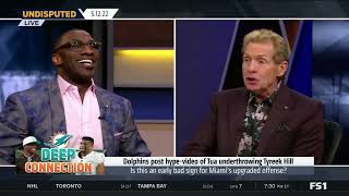 UNDISPUTED  Skip and Shannon react to Dolphins post hype video of Tua underthrowing Tyreek Hill