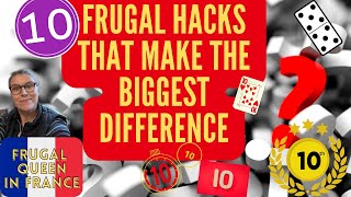 10 Frugal Hacks That Make The Biggest Difference