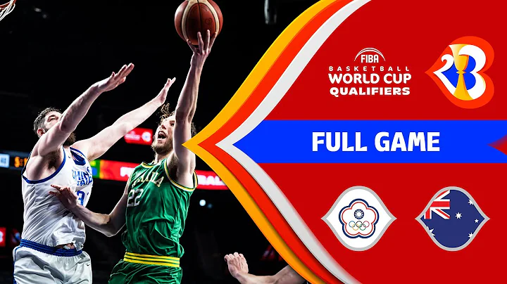 Chinese Taipei v Australia | Full Basketball Game | #FIBAWC 2023 Qualifiers - DayDayNews