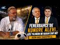 FENERBAHÇE'DE KONGRE ALEVİ | AZİZ YILDIRIM MI HAKAN SAFİ Mİ? | SEÇİM KOZU TRANSFERLER |