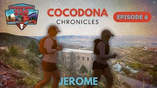 Cocodona Chronicles | Episode 6 | Jerome by Aravaipa Running 2,530 views 5 days ago 3 minutes, 26 seconds