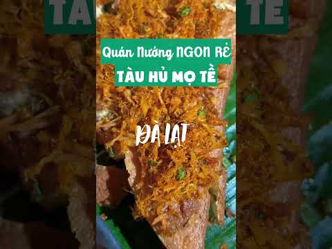 Video Quán Nướng Ngon Mà Rẻ Ở Đà Lạt - Mọ Tề - youtube