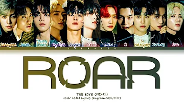 THE BOYZ ROAR Lyrics (더보이즈 ROAR 가사) (Color Coded Lyrics)