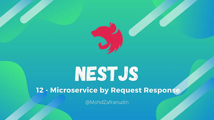 NestJS 12 - Microservice with Request Response [2 Separate Projects]