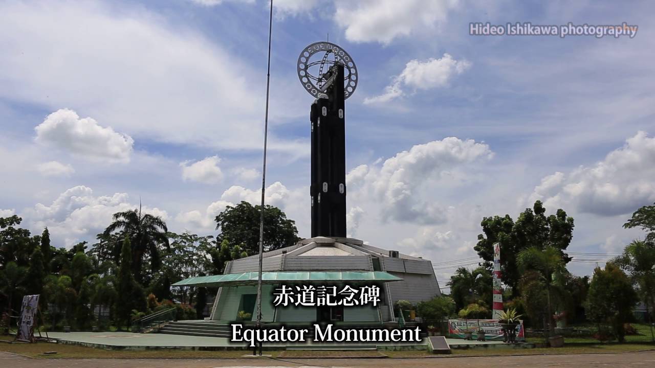 Equator City Pontianak And Equator Monument 赤道の都市ポンティアナックと赤道記念碑 Youtube