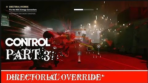 CONTROL: DIRECTORIAL OVERRIDE PS5 GAMEPLAY PART 3. | PlayItRalph