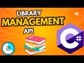 Library Management Web API Project with .NET CORE | Step-by-Step Explained in 20 Minutes!