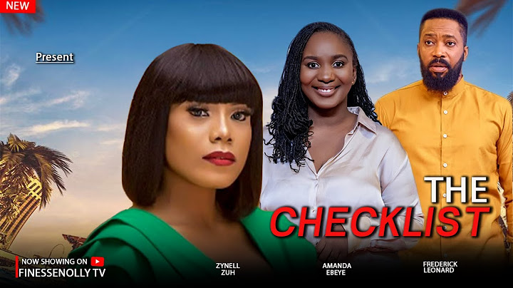 THE CHECKLIST - Nigerian Movies 2025 Latest Full Movies - FREDERICK LEONARD,AMANDA EBEYE,ZYNELL ZUH