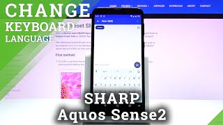 How to Change Keyboard Language in SHARP Aquos Sense2 – Language Settings