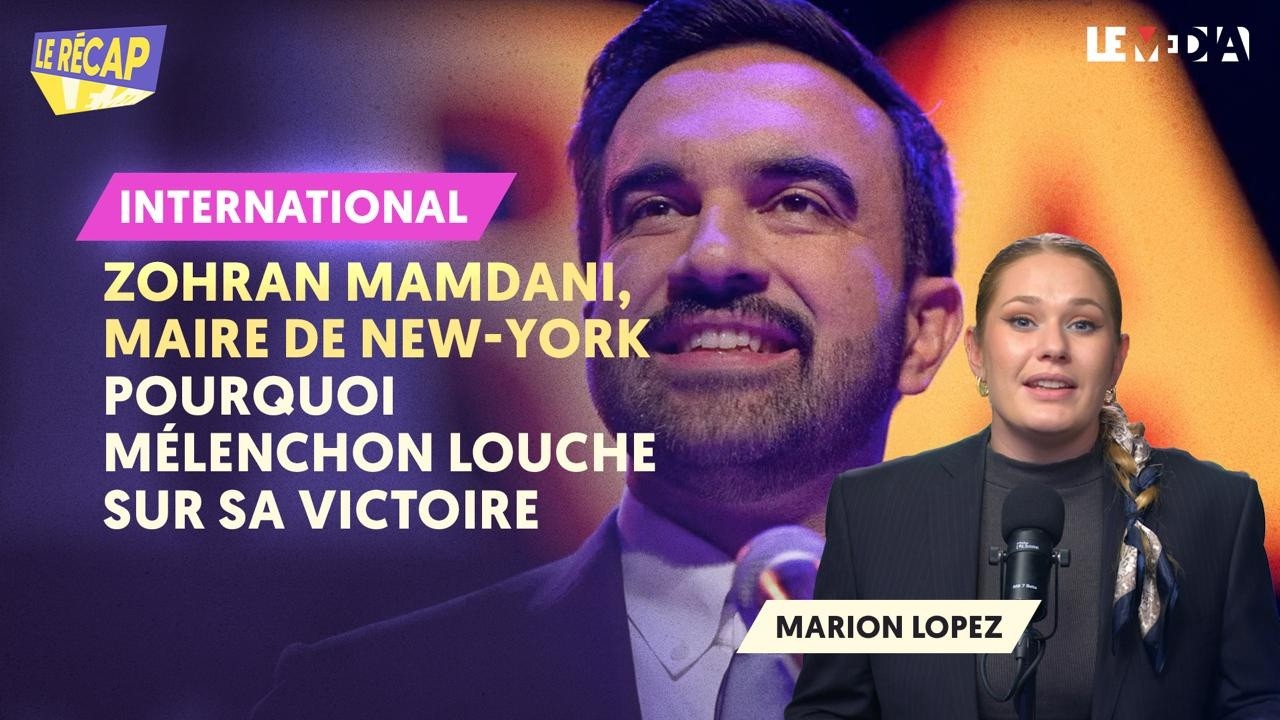 POURQUOI MÉLENCHON SE RÉJOUIT DE LA VICTOIRE DE ZOHRAN MAMDANI À NEW-YORK