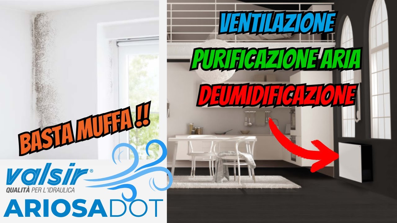 Elimina umidità e purifica l’aria! ..con la VMC Valsir AriosaDOT