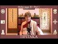 TIPIṬAKA 153 • Mahāvagga III - Part 1
