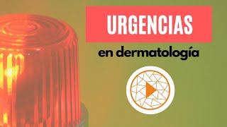 Urgencias En Dermatología Qué Condiciones De La Piel Requieren Atención Medica Inmediata?