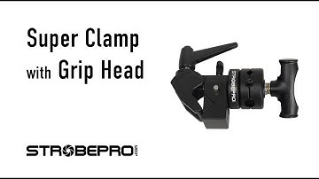 Super Clamp with Grip Head