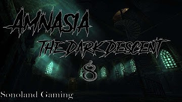 Solving The Machine Room Puzzle - Part 8 | Amnesia: The Dark Descent | Sonoland Gaming