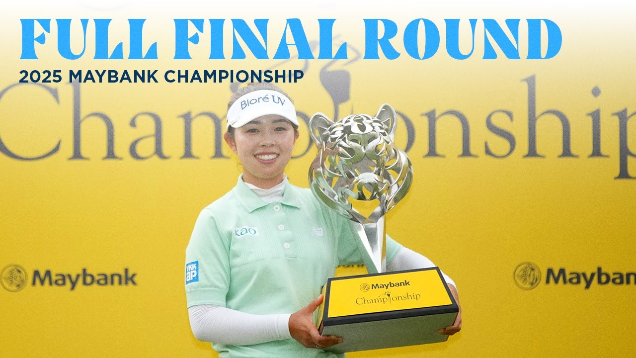 Full Final Round | 2025 Maybank Championship