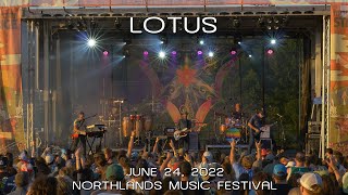Lotus: 2022-06-24 - Northlands Music Festival; Swanzey, NH (Complete Show) [4K]