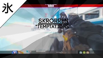 Skrorren - "Temptations" #KE