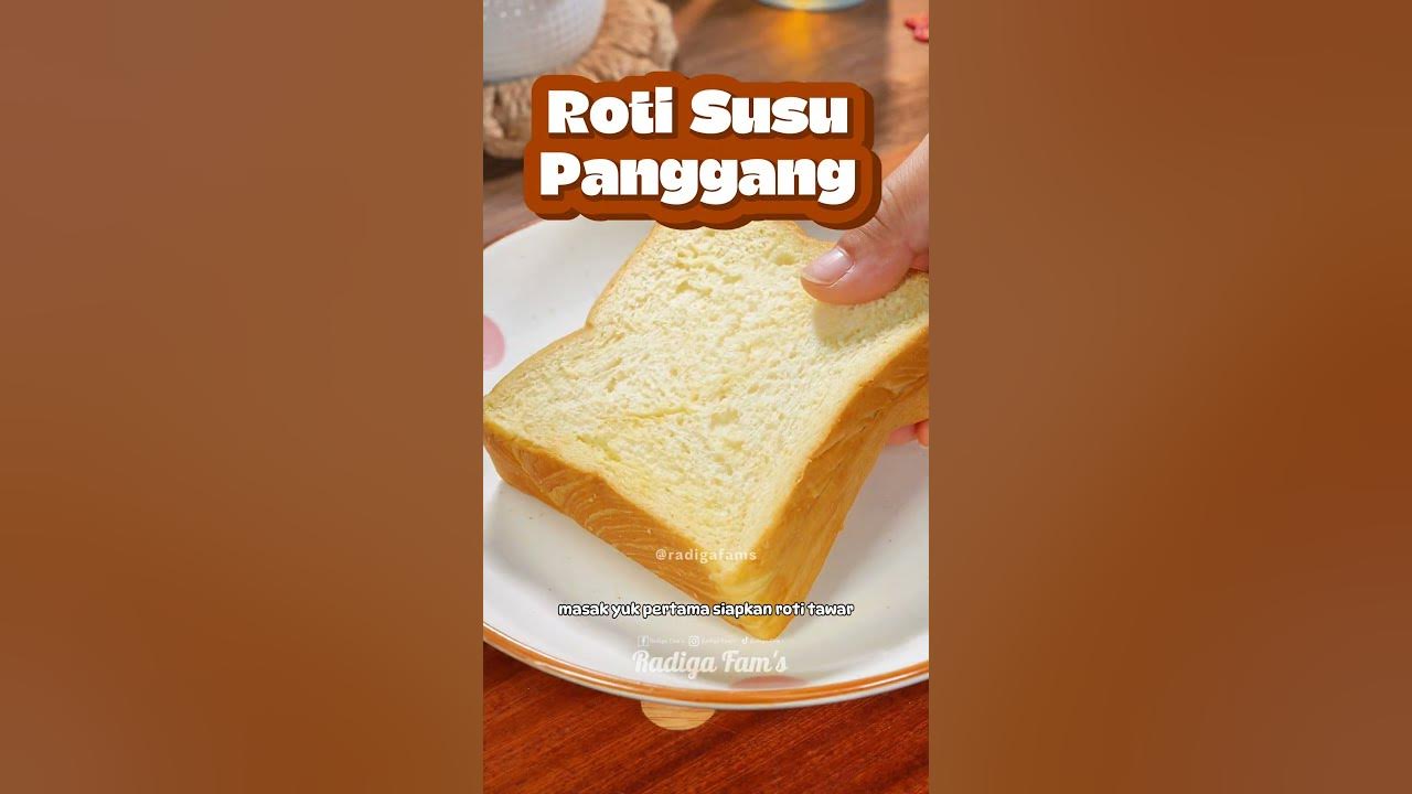 Roti Susu Panggang