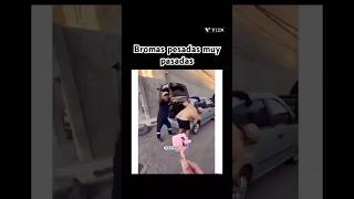 Bromas pesadas muy pasadas