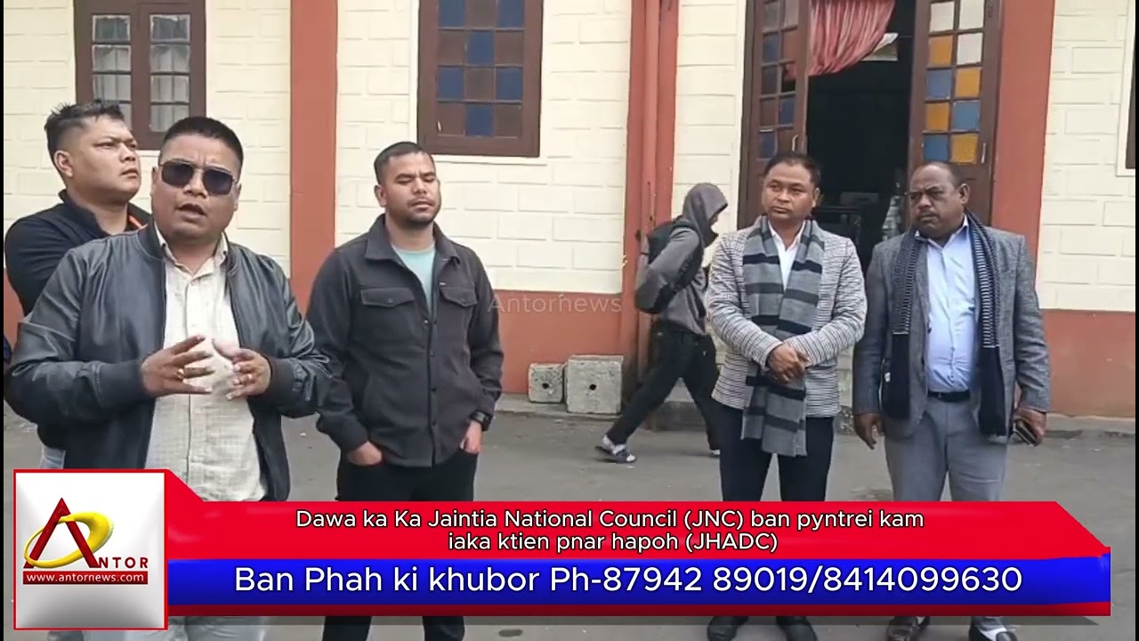 Dawa ka Ka Jaintia National Council (JNC) ban pyntrei kam iaka ktien pnar hapoh (JHADC)