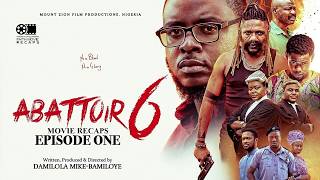ABATTOIR SEASON 6 || EPISODE 1. THE RECAP , Damilola Mike-Bamiloye