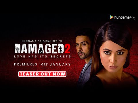 Damaged 2 Teaser | Hina Khan & Adhyayan Suman | Hungama Originals