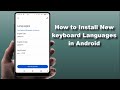 How to Add More Languages to Your Android Phone Keyboard
